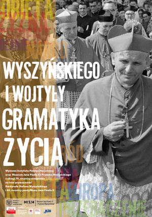 Wystawa plenerowa „Wyszyński-Wojtyła. Gramatyka życia” – Nysa, 2 sierpnia – 5 września 2021