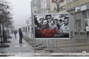Wystawa „«Chodźcie z nami». Wrocławskie protesty uliczne 1981–1989”