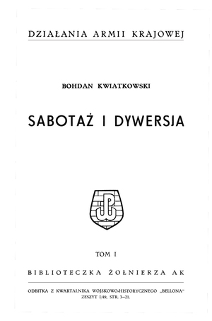Reprint broszury majora Bohdana Kwiatkowskiego „Sabotaż i dywersja”