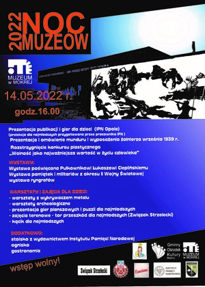 Noc Muzeów 2022  – Mokra, 14 maja 2022