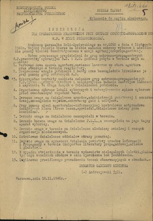 Instrukcja dla operacyjnych pracowników przy grupach ochronno- propagandowych W[ojska] P[olskiego] w akcji przedwyborczej, 18 XI 1946