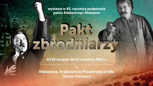 Plakat reklamujący wystawę IPN w 83. rocznicę podpisania paktu Ribbentrop-Mołotow