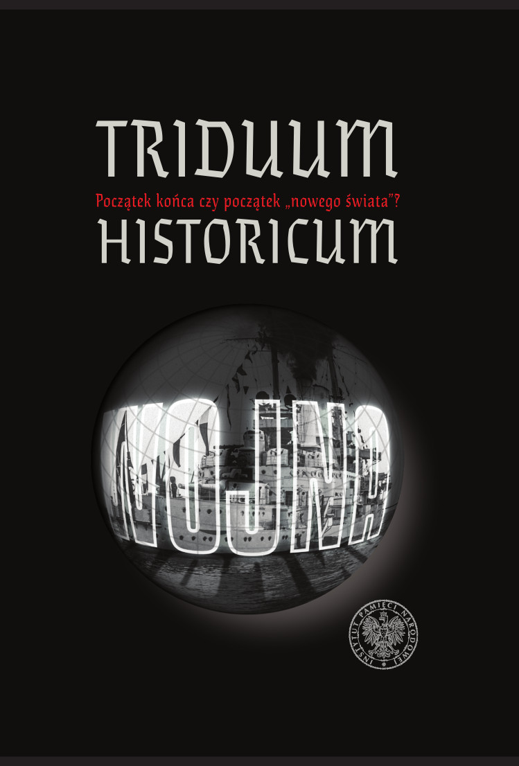Okładka książki: Triduum Historicum. Początek końca czy początek "nowego świata"?