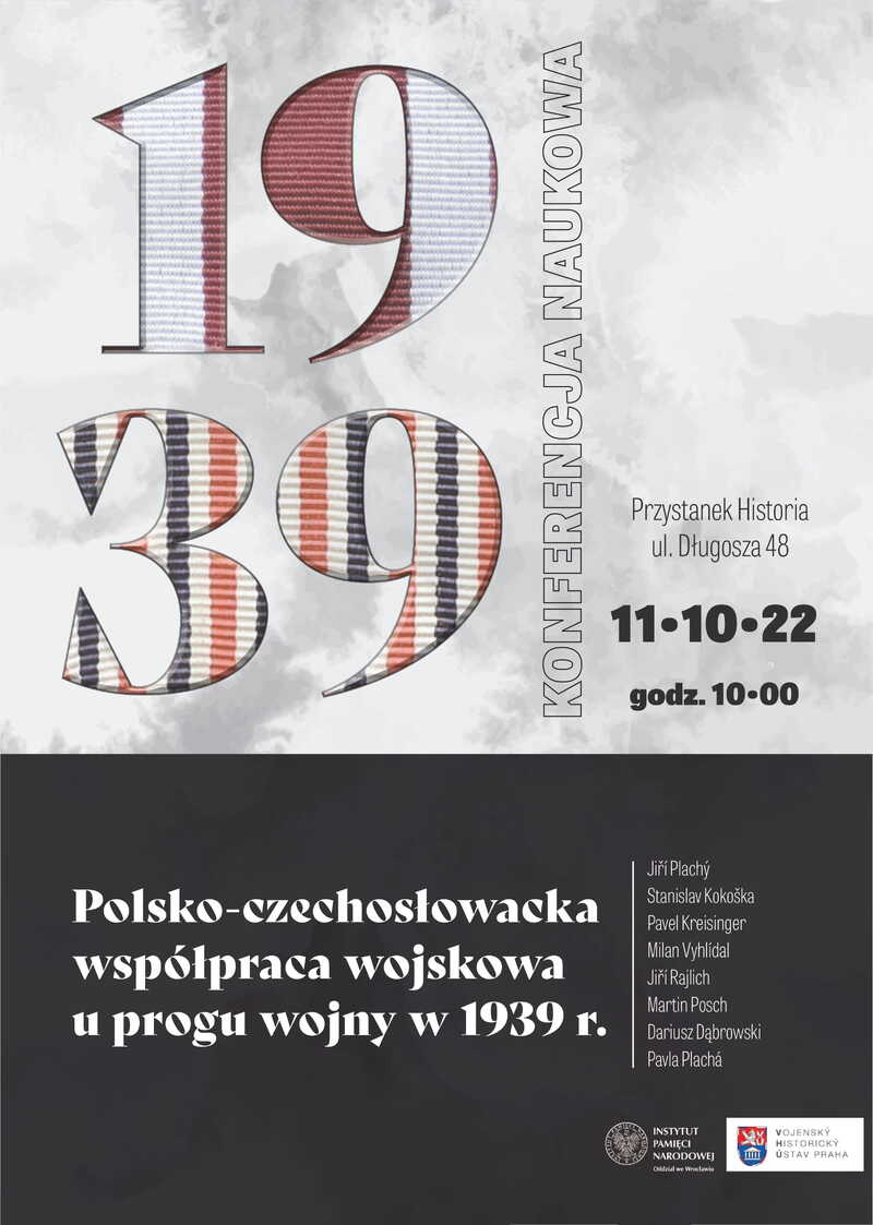 Konferencja Naukowa pt. „Polsko-czechosłowacka współpraca wojskowa u progu wojny w 1939 roku” – Wrocław, 11 października 2022