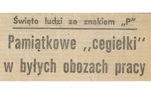 Jeden z nagłówków artykułów umieszczonych we wrocławskiej prasie na przełomie lat 80. i 90. XX wieku, a dotyczących znakowania cegiełkami kolejnych obiektów i terenów poobozowych