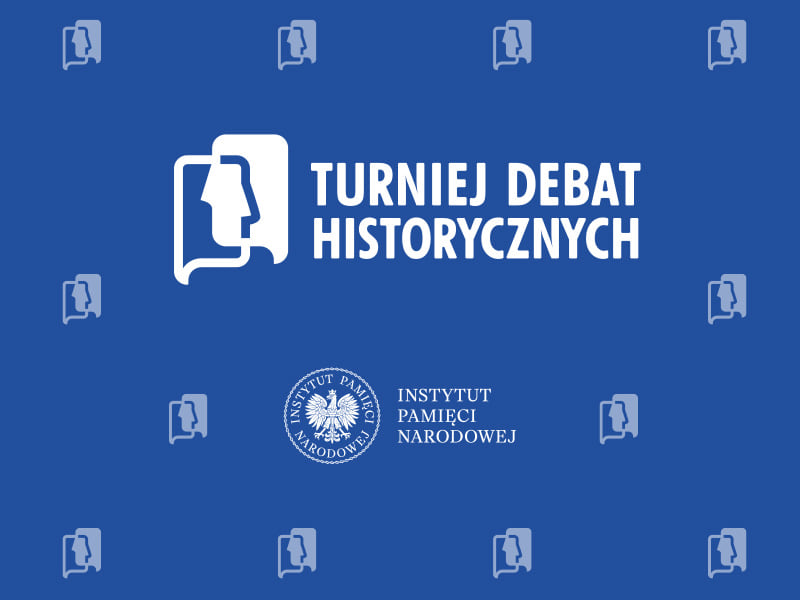 Zapraszamy młodzież ze szkół ponadpodstawowych do wzięcia udziału w XII edycji Turnieju Debat Historycznych IPN - Wrocław, 1 października 2026