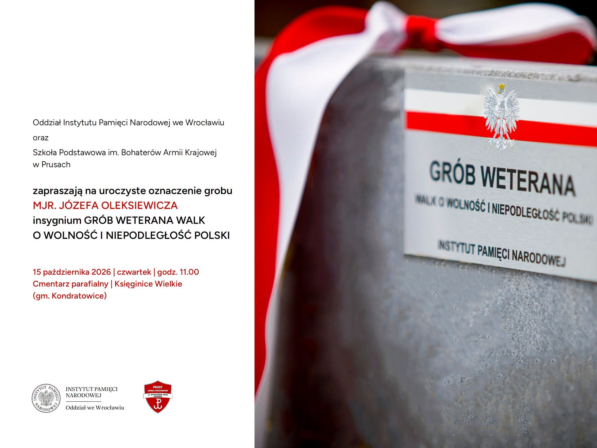 Oznaczenie grobu mjr. Józefa Oleksiewicza insygnium „Grób Weterana Walk o Wolność i Niepodległość Polski” - Księginice Wielkie, 15 października 2026